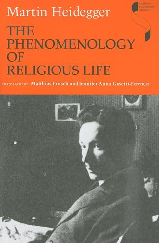 The Phenomenology of Religious Life (Studies in Continental Thought)